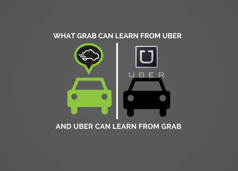 What GrabCar can learn from Uber and Uber can learn from GrabCar